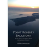 Point Roberts Backstory