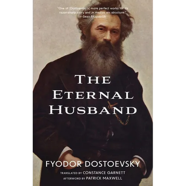 The Eternal Husband (Warbler Classics Annotated Edition)