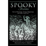 Spooky Texas: Tales of Hauntings, Strange Happenings, and Other Local Lore