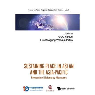 Sustaining Peace in ASEAN and the Asia-Pacific