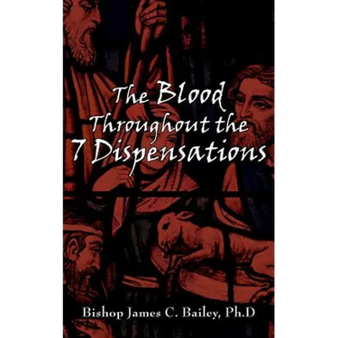 The Blood Throughout the 7 Dispensations