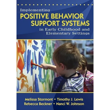 Implementing Positive Behavior Support Systems in Early Childhood and Elementary Settings: Null
