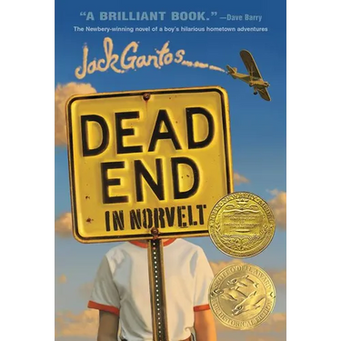 Dead End in Norvelt: (Newbery Medal Winner)