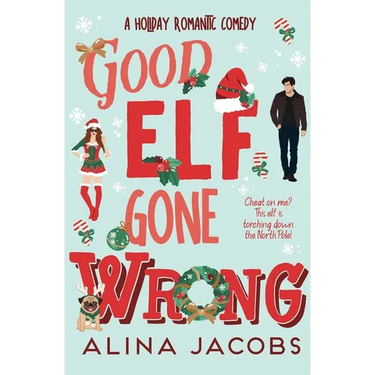 Good Elf Gone Wrong