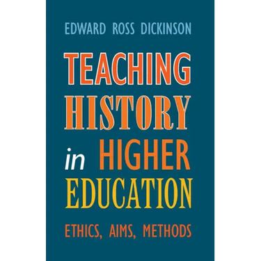 Teaching History in Higher Education