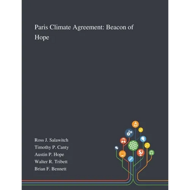 Paris Climate Agreement: Beacon of Hope