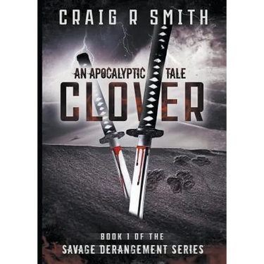 Clover: An Apocalyptic Tale