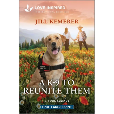 A K-9 to Reunite Them: An Uplifting Inspirational Romance