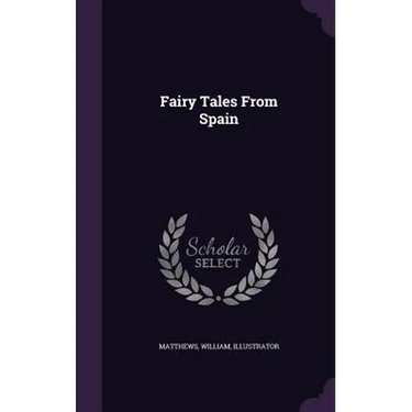 Fairy Tales From Spain