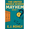 The United School Mayhem Book 7