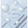 30th Birthday Guest Book: An Elegant Silver & White Frosted Heart Keepsake for a 30th Birthday - Square Hardcover Guest Sign-In Book with 105 Pages fo