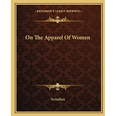 On The Apparel Of Women