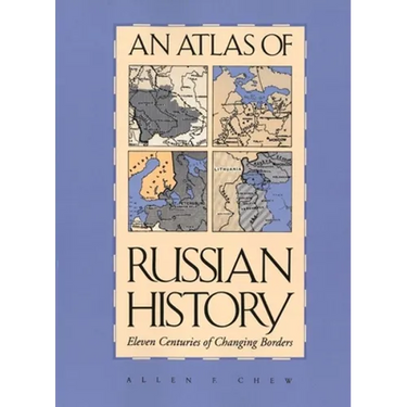 An Atlas of Russian History, Revised Edition