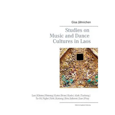 Studies on Music and Dance Cultures in Laos
