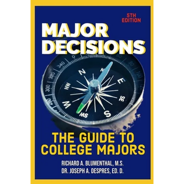 Major Decisions: The Guide to College Majors