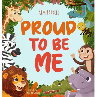 Proud to Be Me: A Rhyming Picture Book About Friendship, Self-Confidence, and Finding Beauty in Differences