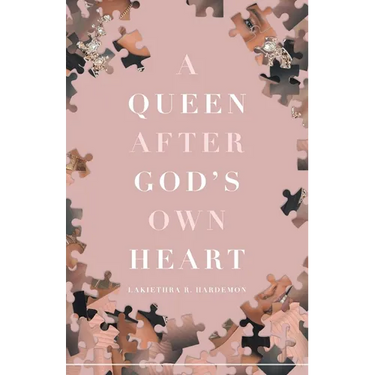 A Queen after God's Own Heart