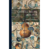 Gabriel Faure 1845-1924