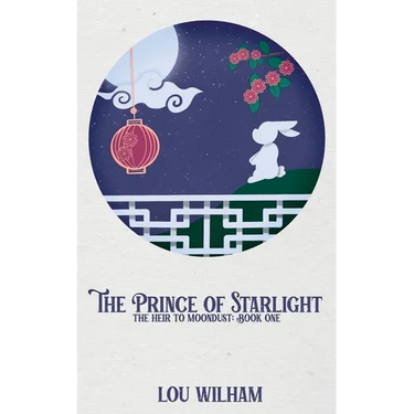 The Prince of Starlight: The Heir to Moondust: Book One