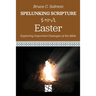 Easter: Exploring Important Passages of the Bible