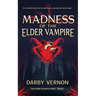 Madness of the Elder Vampire