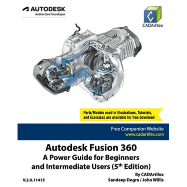 Autodesk Fusion 360: A Power Guide for Beginners and Intermediate Users (5th Edition)