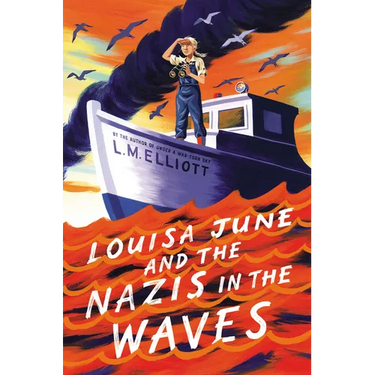 Louisa June and the Nazis in the Waves