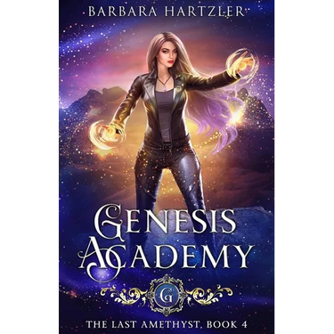 Genesis Academy, Book 4: The Last Amethyst