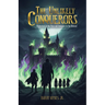 The Unlikely Conquerors: Protectors of the Pure and Avengers to the Wicked