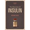 The Discovery of Insulin: Enlarged Edition