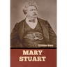 Mary Stuart