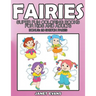 Fairies: Super Fun Coloring Books for Kids and Adults (Bonus: 20 Sketch Pages)