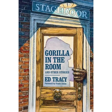 Gorilla in the Room and Other Stories