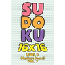 Sudoku 16 x 16 Level 3: Medium Hard! Vol. 7: Play 16x16 Grid Sudoku Medium Hard Level Volumes 1-40 Solve Number Puzzles Become A Sudoku Expert