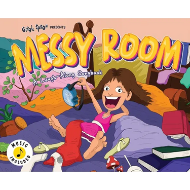 Messy Room: A Laugh-Along Songbook