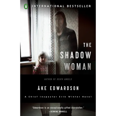 The Shadow Woman: A Chief Inspector Erik Winter Novel