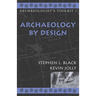 Archaeology by Design