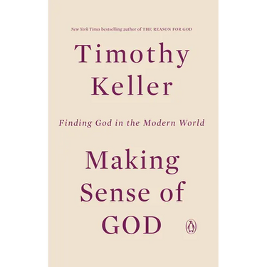 Making Sense of God: Finding God in the Modern World