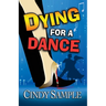 Dying for a Dance