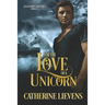 For the Love of a Unicorn