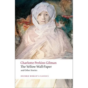 The Yellow Wall-Paper and Other Stories