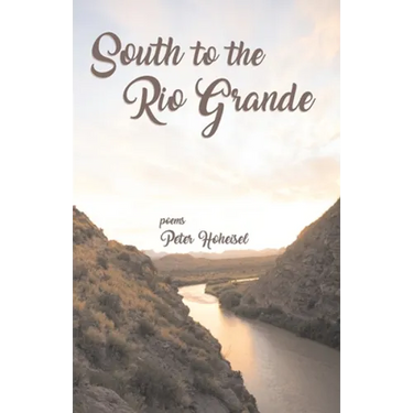 South to the Rio Grande