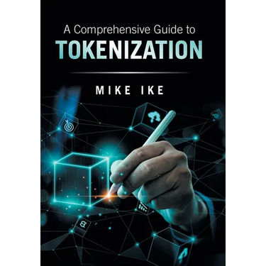 A Comprehensive Guide to Tokenization