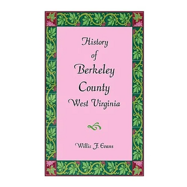 History of Berkeley County, West Virginia