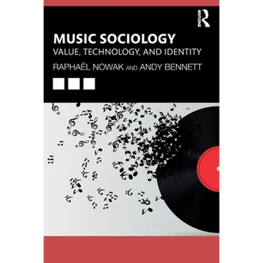 Music Sociology: Value, Technology, and Identity