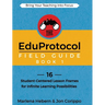 The EduProtocol Field Guide Book 1: 16 Student-Centered Lesson Frames for Infinite Learning Possibilities