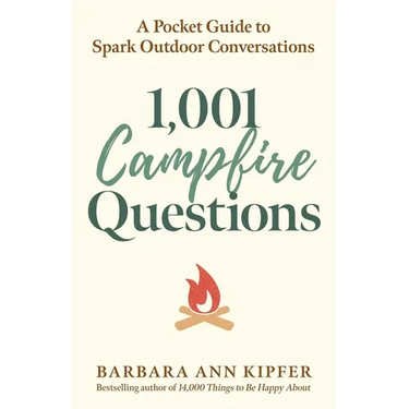 1,001 Campfire Questions: A Pocket Guide to Spark Outdoor Conversations