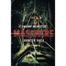 Swamp Monster Massacre