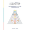 Human Design - Circuitry: The complete guide to Circuits, Channels and Gates
