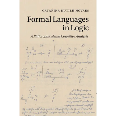 Formal Languages in Logic: A Philosophical and Cognitive Analysis